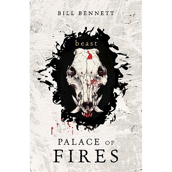 Palace of Fires: Beast (BK3), Bill Bennett