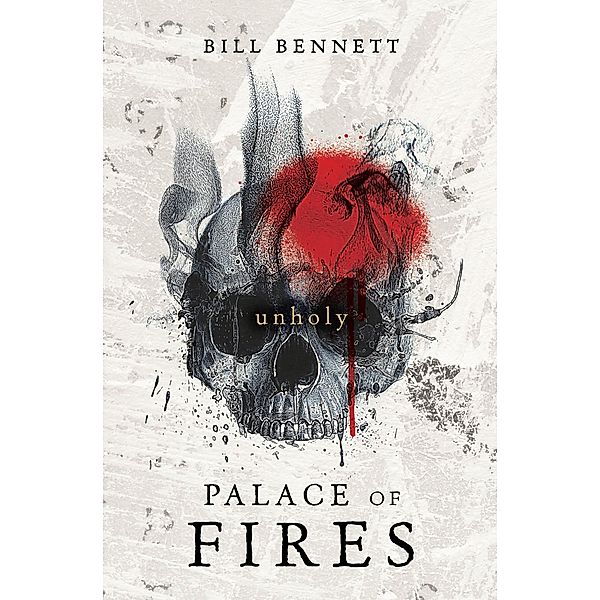 Palace of Fires: Unholy (BK2), Bill Bennett