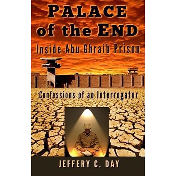 Palace of the End, Jeffery C. Day