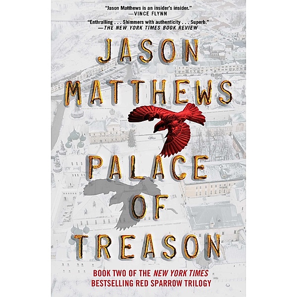 Palace of Treason, Jason Matthews