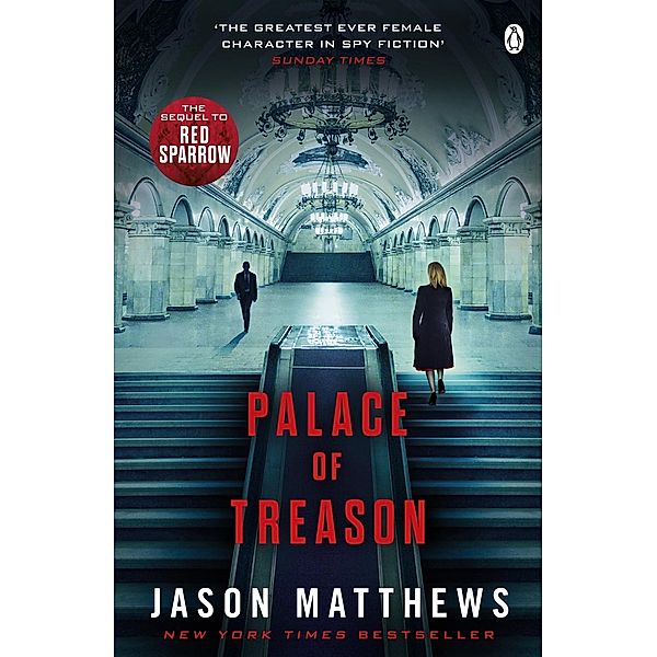 Palace of Treason / Red Sparrow Trilogy, Jason Matthews