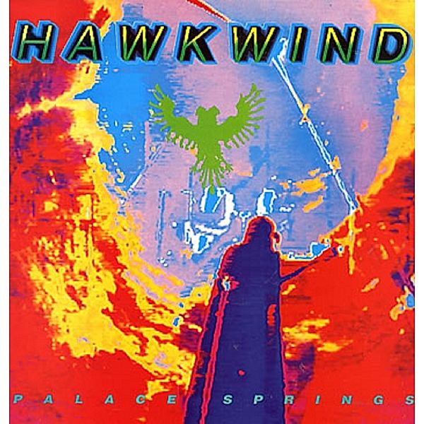 Palace Springs ~ Expanded Edition, Hawkwind