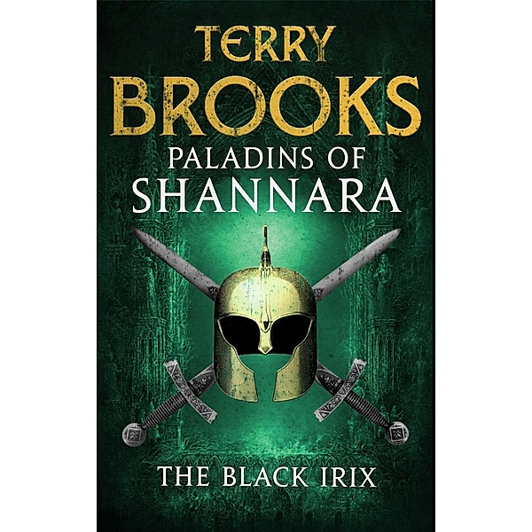 Paladins of Shannara: The Black Irix (short story) / Paladins of Shannara Bd.3, Terry Brooks