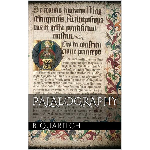 Palaeography, Bernard Quaritch