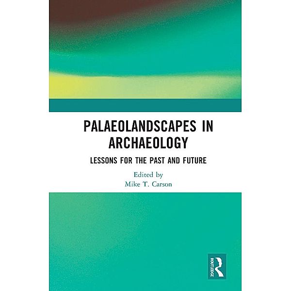 Palaeolandscapes in Archaeology