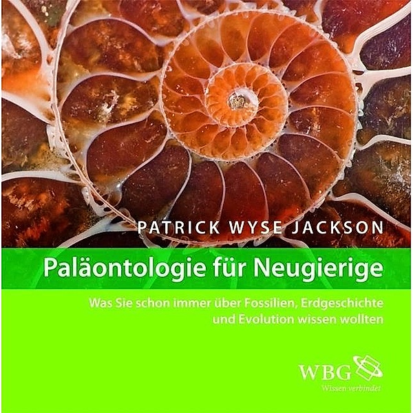 Paläontologie für Neugierige, Patrick Wyse Jackson