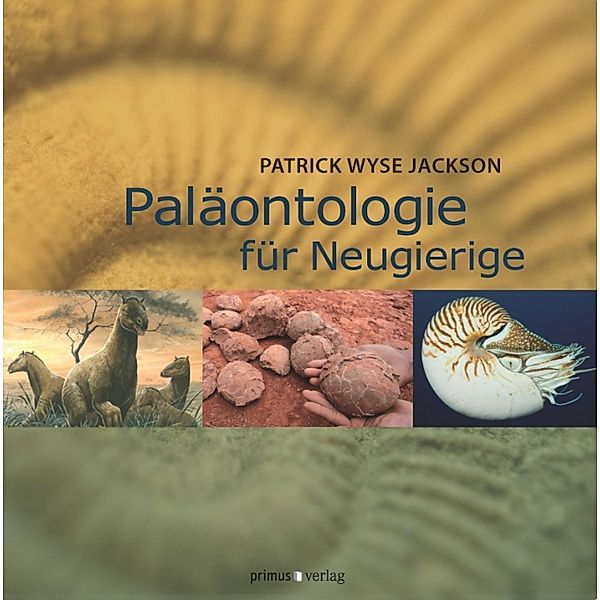 Paläontologie für Neugierige, Patrick Jackson