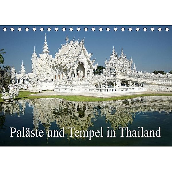 Paläste und Tempel in Thailand (Tischkalender 2017 DIN A5 quer), Erika Müller