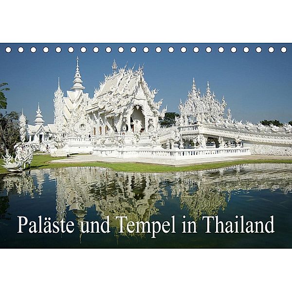 Paläste und Tempel in Thailand (Tischkalender 2021 DIN A5 quer), Erika Müller