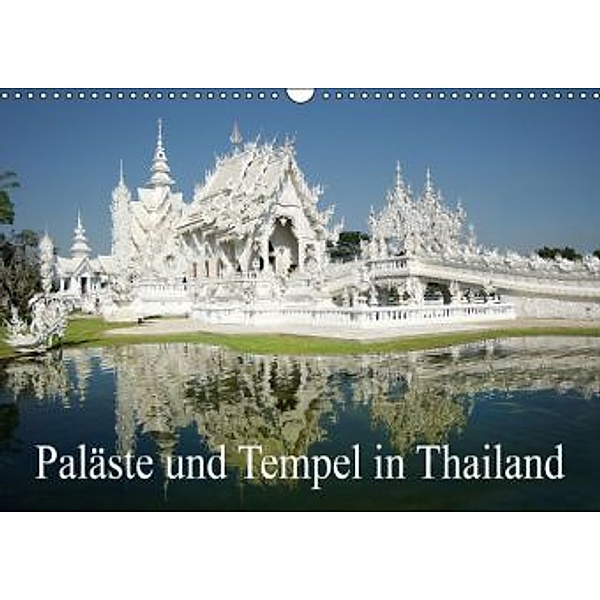 Paläste und Tempel in Thailand (Wandkalender 2015 DIN A3 quer), Erika Müller