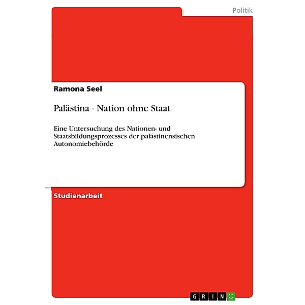 Palästina - Nation ohne Staat, Ramona Seel