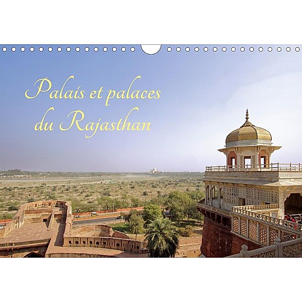 Palais et palaces du Rajasthan (Calendrier mural 2021 DIN A4 horizontal), Eric Lavelle