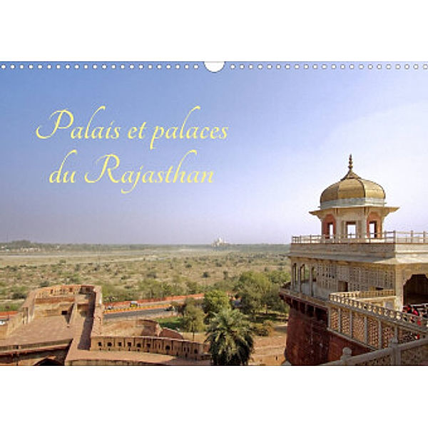 Palais et palaces du Rajasthan (Calendrier mural 2023 DIN A3 horizontal), Eric Lavelle