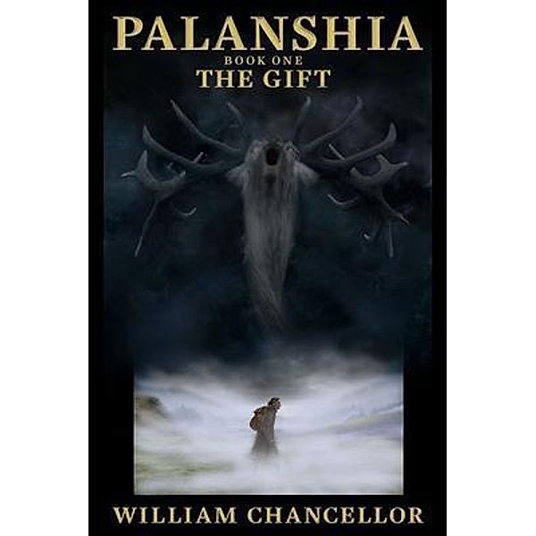 Palanshia - Book One / William Chancellor, William Chancellor