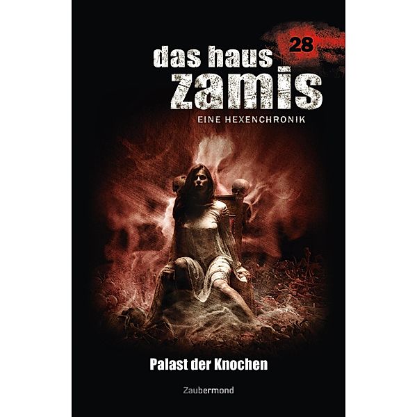 Palast der Knochen / Das Haus Zamis Bd.28, Catalina Corvo, Logan Dee