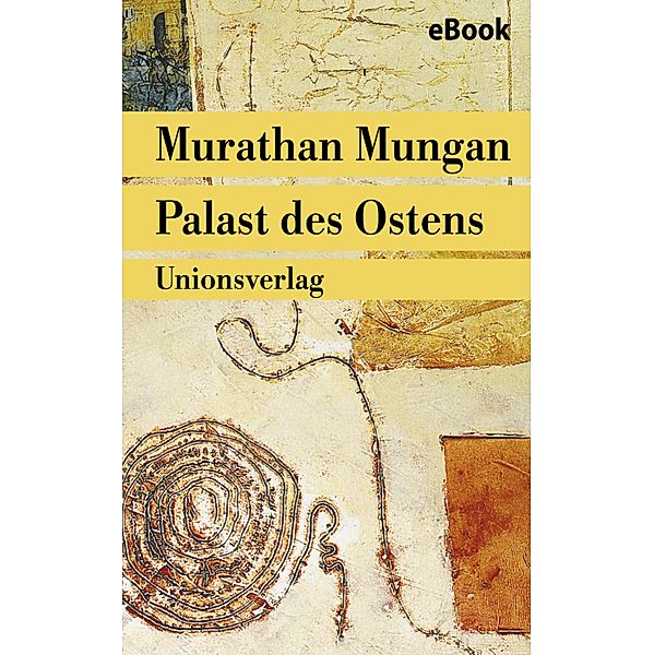 Palast des Ostens, Murathan Mungan