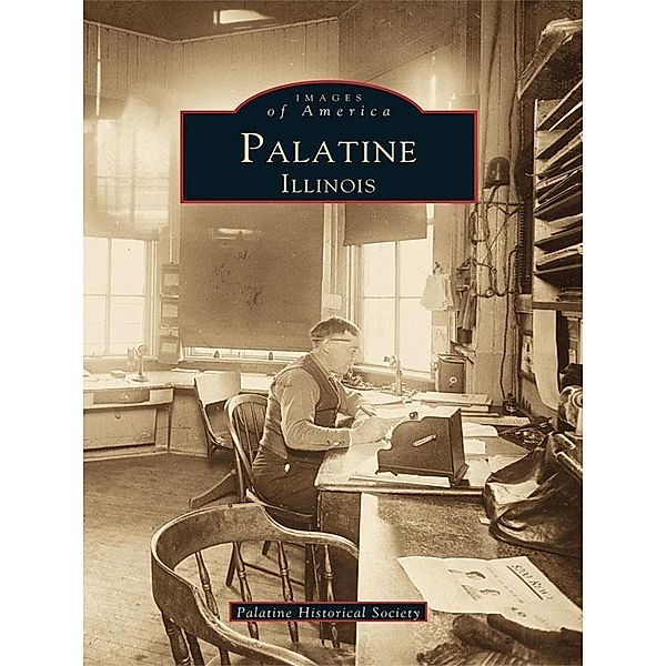Palatine, Illinois, Palatine Historical Society