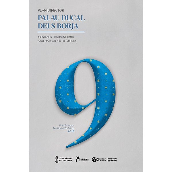 Palau Ducal dels Borja, J. Emili Aura Tortosa, Amparo Cervera Taulet, M. Haydée Calderón García, Berta Tubillejas Andrés