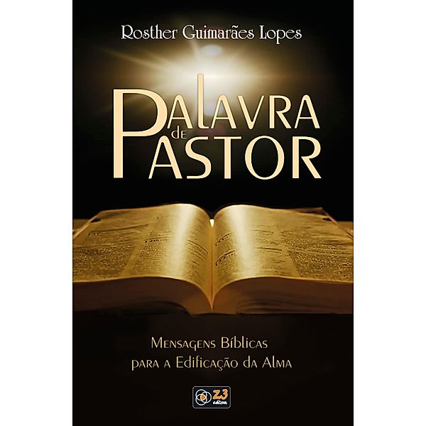 Palavra de pastor, Rosther Guimarães Lopes