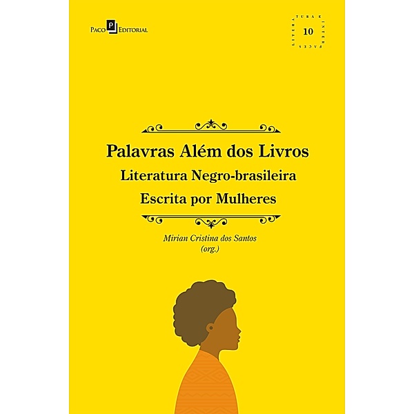 Palavras além dos livros / Coleção Literatura e Interfaces Bd.10, Mirian Cristina dos Santos
