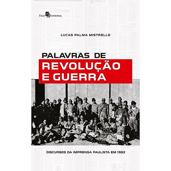 Palavras de Revolução e Guerra, Lucas Palma Mistrello