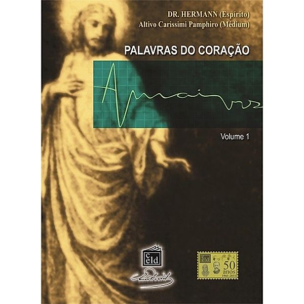 Palavras do Coração - volume 1, Hermann (Espírito)