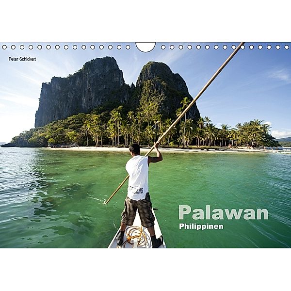 Palawan (Wandkalender 2018 DIN A4 quer), Peter Schickert