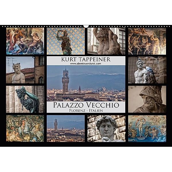 Palazzo Vecchio (Wandkalender 2017 DIN A2 quer), Kurt Tappeiner