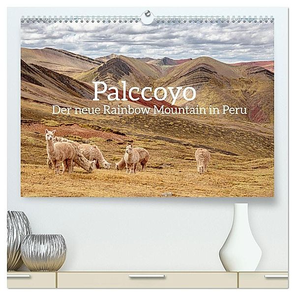 Palccoyo - Der neue Rainbow Mountain in Peru (hochwertiger Premium Wandkalender 2024 DIN A2 quer), Kunstdruck in Hochglanz, Inxtagenumdiewelt.de