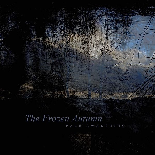 Pale Awakening (Digipak), The Frozen Autumn