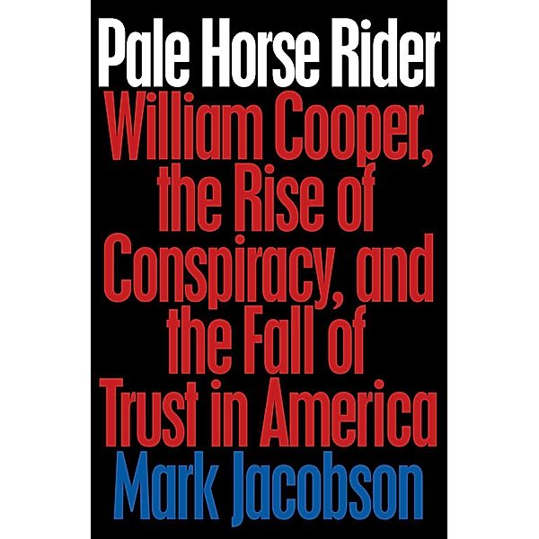 Pale Horse Rider, Mark Jacobson