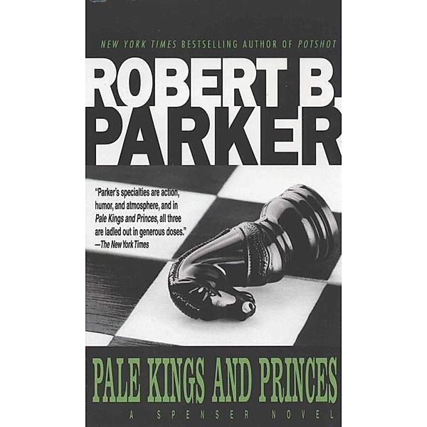 Pale Kings and Princes / Spenser Bd.14, Robert B. Parker