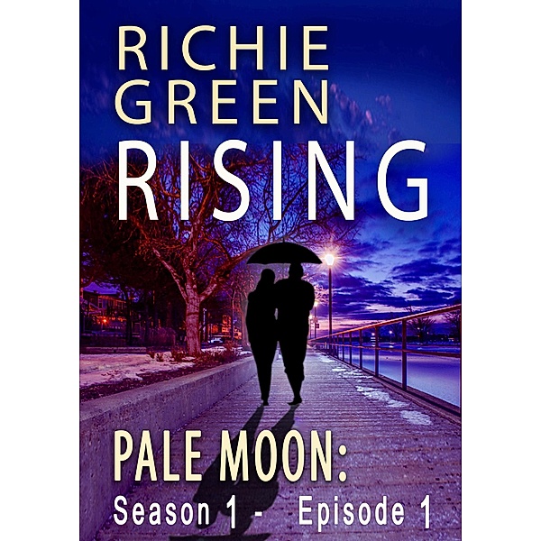 Pale Moon: Rising / Pale Moon, Richie Green