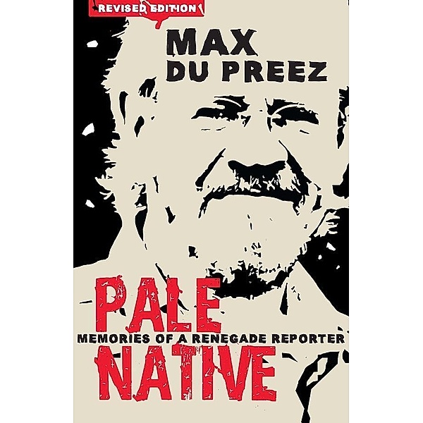 Pale Native, Max Du Preez