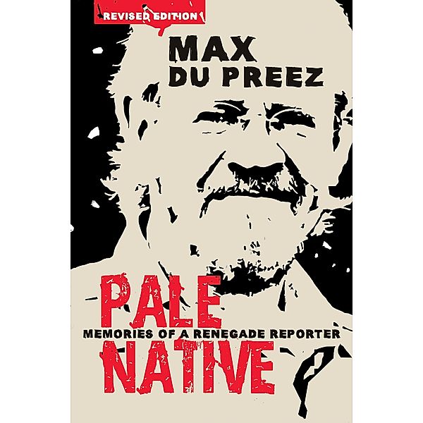 Pale Native, Max Du Preez