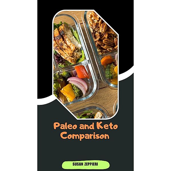 Paleo and Keto Comparison, Susan Zeppieri