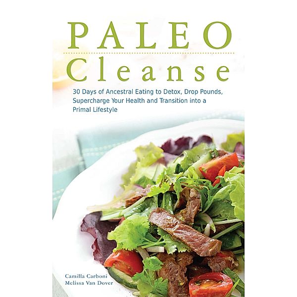 Paleo Cleanse, Camilla Carboni, Melissa van Dover