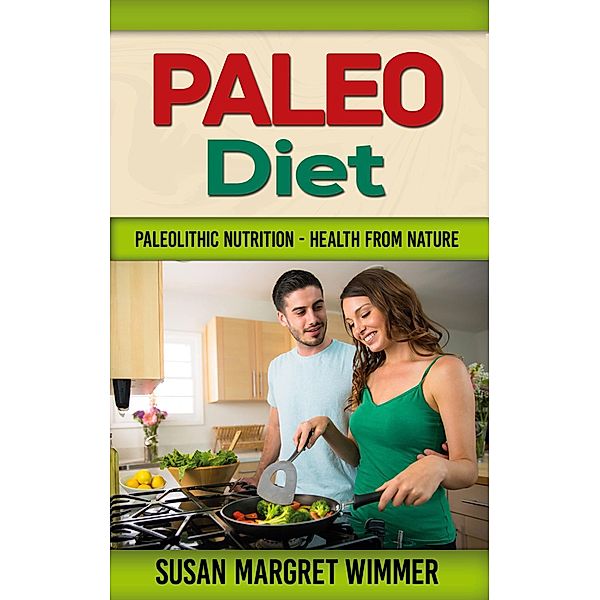 Paleo Diet, Susan Margret Wimmer