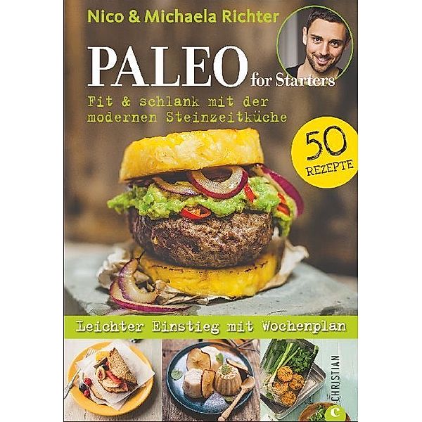 Paleo for Starters, Nico Richter