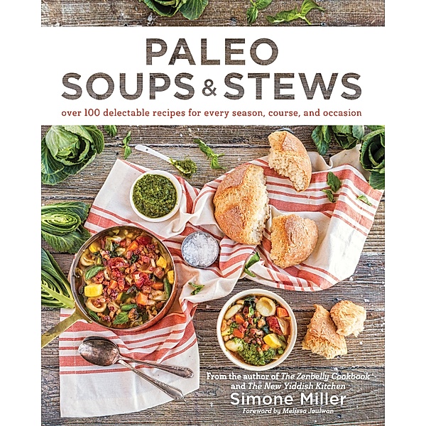 Paleo Soups & Stews, Simone Miller