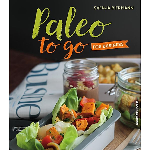 Paleo to go for Business, Svenja Biermann