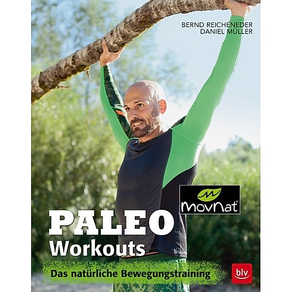 Paleo Workouts, Daniel Müller, Bernd Reicheneder