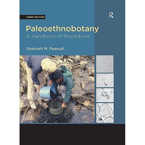 Paleoethnobotany, Deborah M Pearsall