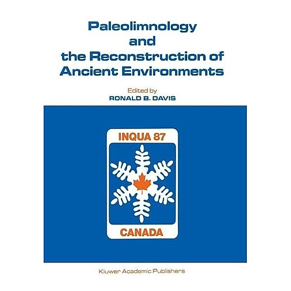 Paleolimnology and the Reconstruction of Ancient Environments