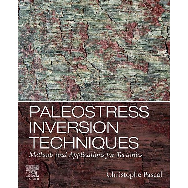Paleostress Inversion Techniques, Christophe Pascal
