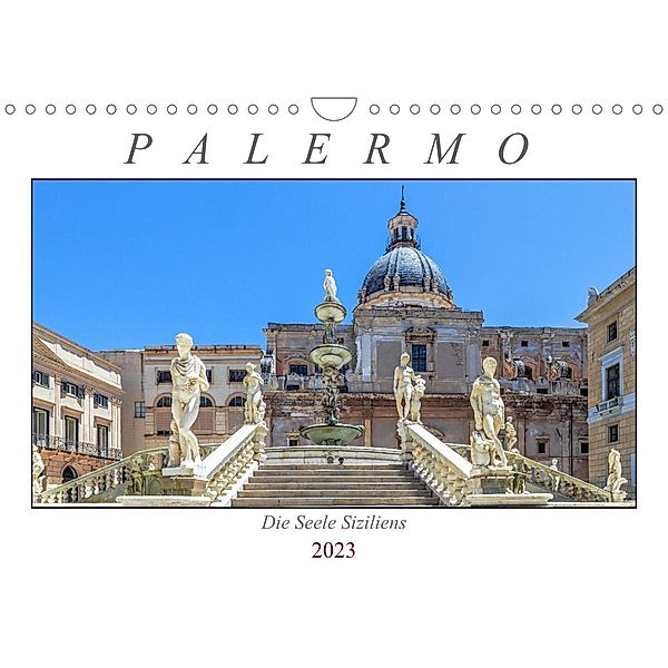 Palermo - Die Seele Siziliens (Wandkalender 2023 DIN A4 quer), Dieter Meyer