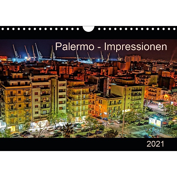 Palermo - Impressionen (Wandkalender 2021 DIN A4 quer), N N