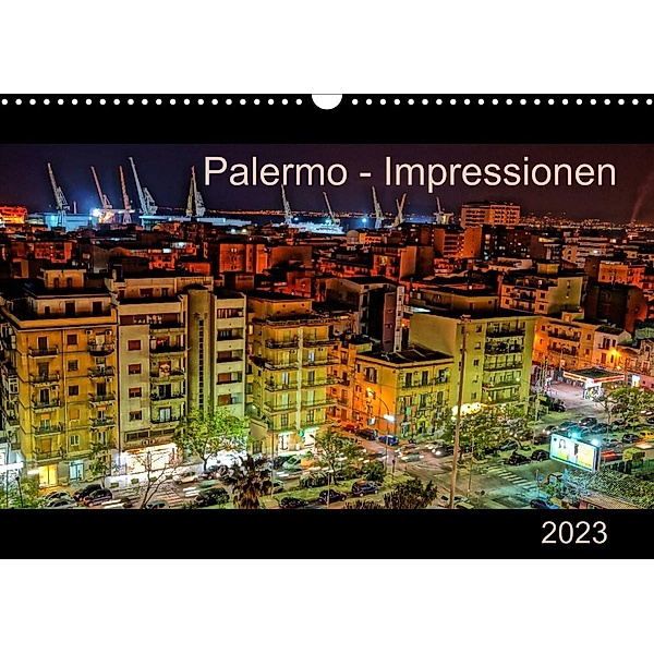 Palermo - Impressionen (Wandkalender 2023 DIN A3 quer), N N