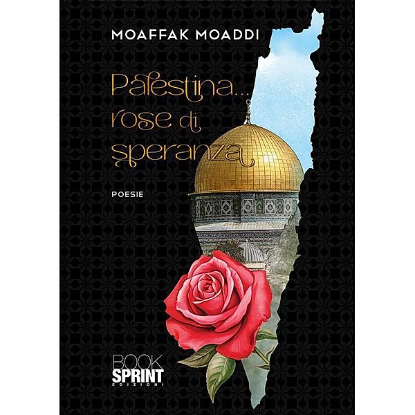 Palestina... rose di speranza, Mowaffaq Moaddi