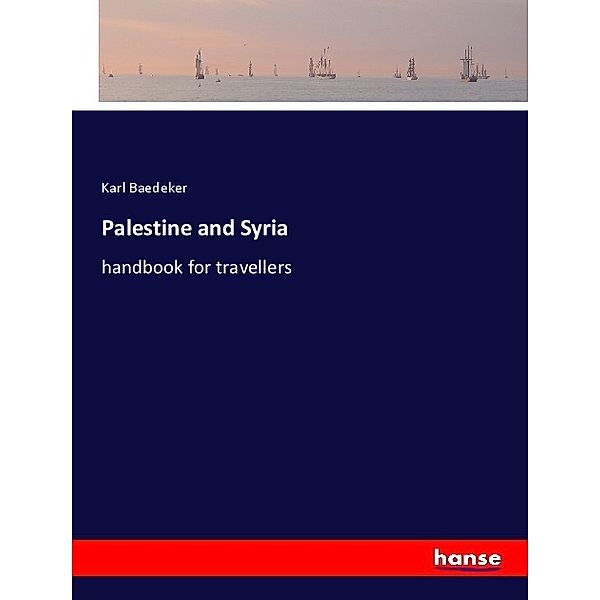 Palestine and Syria, Karl Baedeker